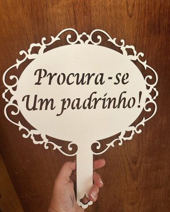PLACA PROCURA-SE UM PADRINHO